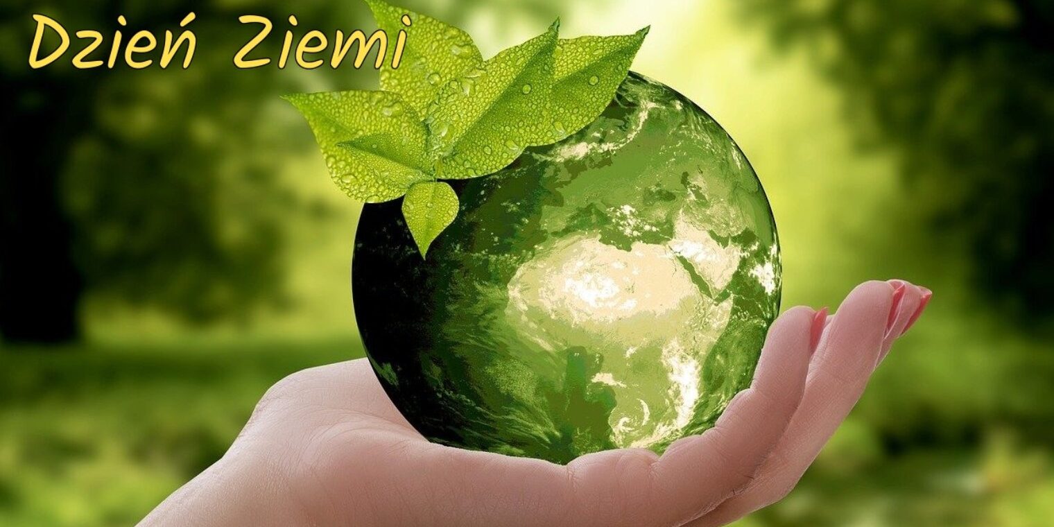 Dzień Ziemi.