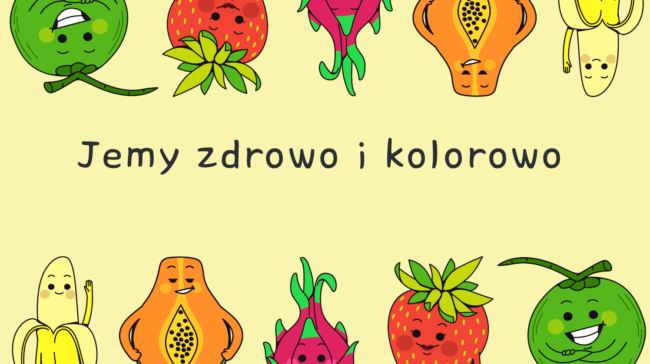 Jemy zdrowo i kolorowo